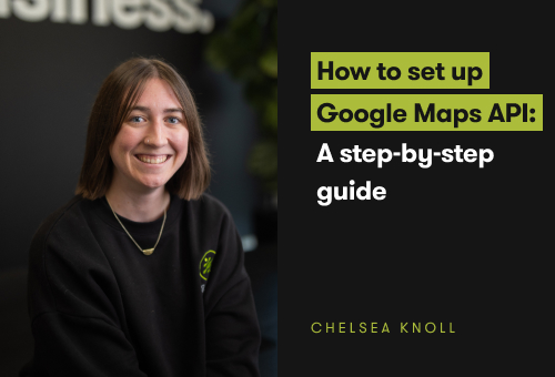 How to set up Google Maps API A step by step guide